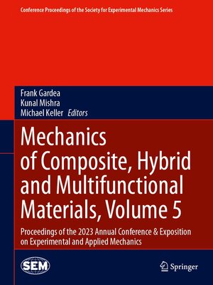 cover image of Mechanics of Composite, Hybrid and Multifunctional Materials, Volume 5